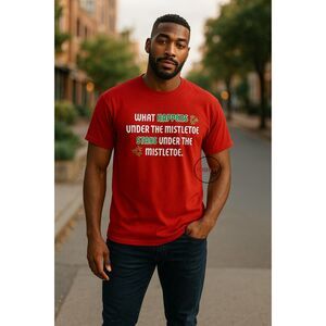 What Happened Under the Mistletoe Men's Christmas Graphic Print Tee XL